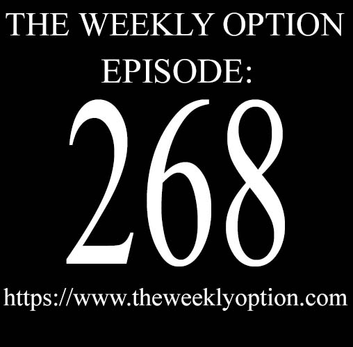 Option Trading Podcast Episode 268
