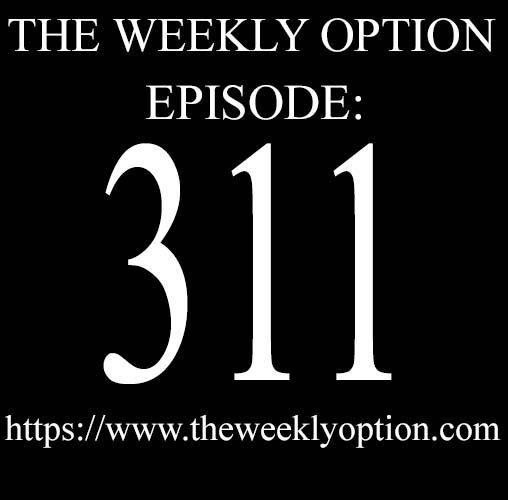 Episode 311 - Option trading podcast
