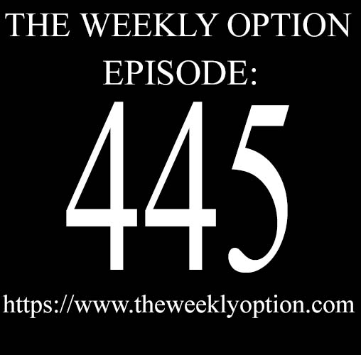 Option Trading Podcast Episode 445